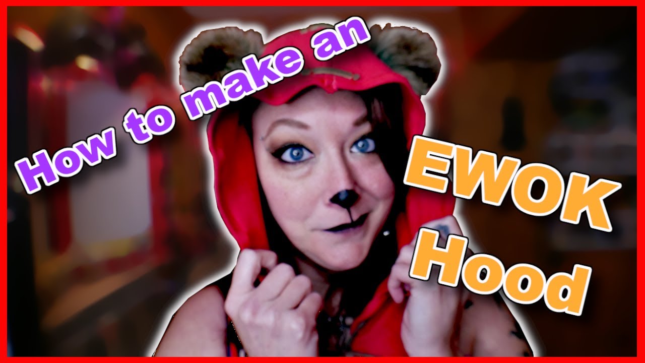 How to make an EWOK HOOD