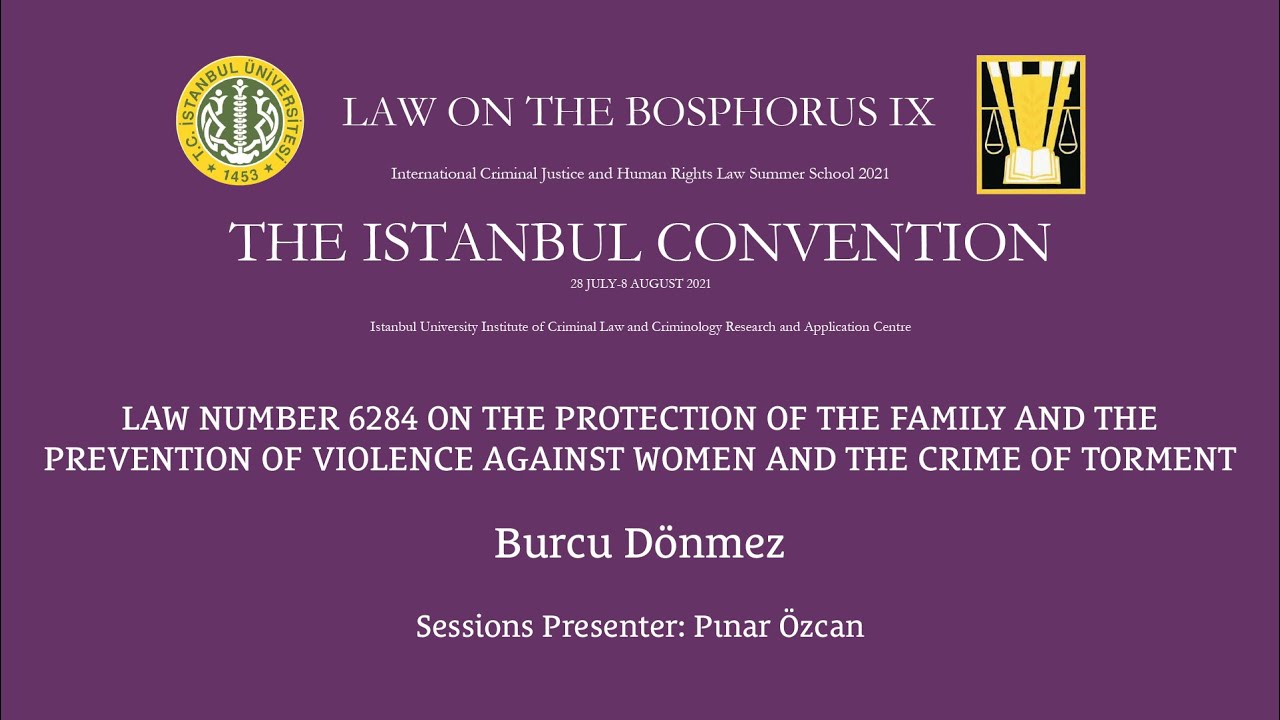 Law 6284 on the Protection of the Family & Prevention of Violence against Women & Crime of Torment
