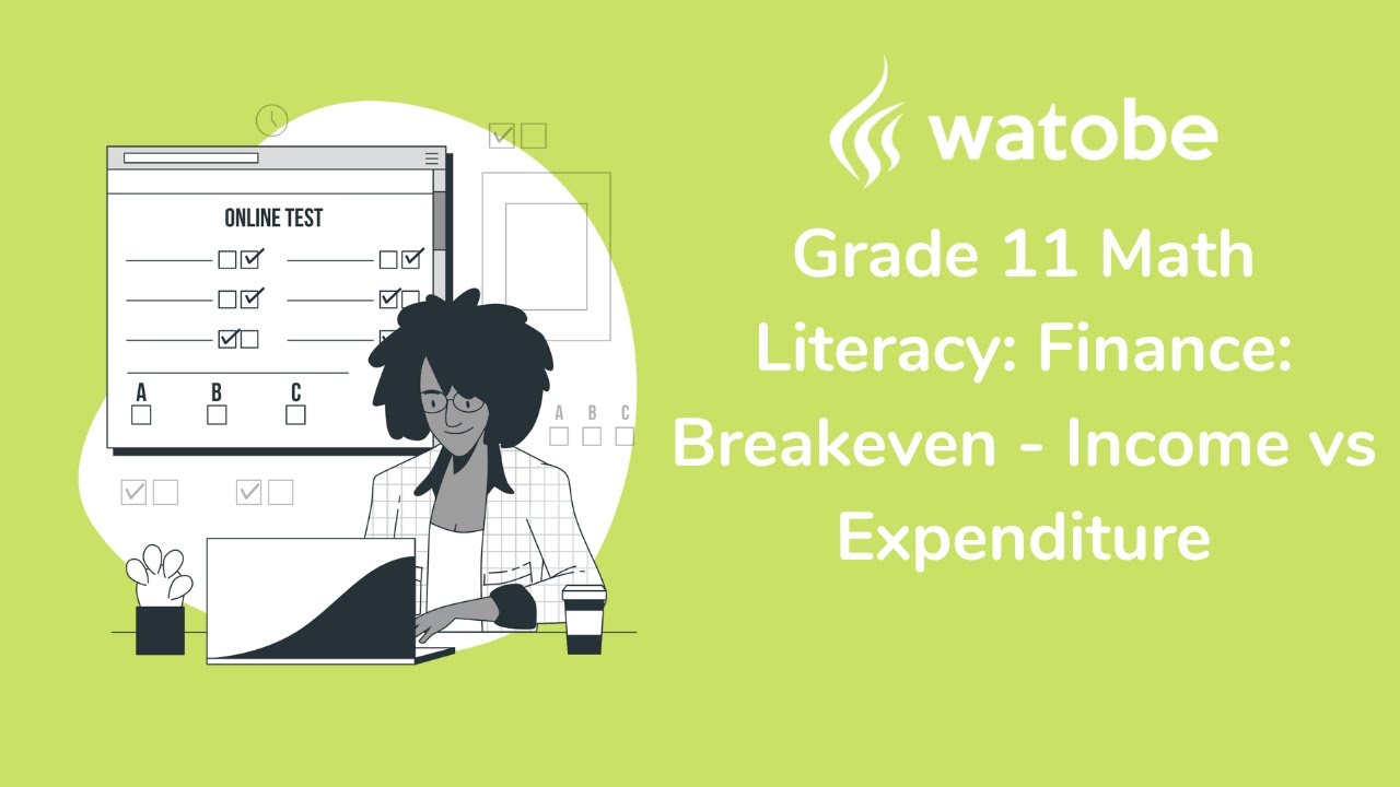 Grade 11 - Finance: Breakeven Math Literacy (income vs expenditure)