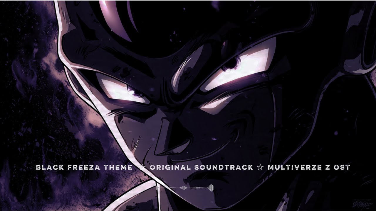 Black Freeza Theme ☆ Trained 10 Years to End Gods | Multiverse Z OST
