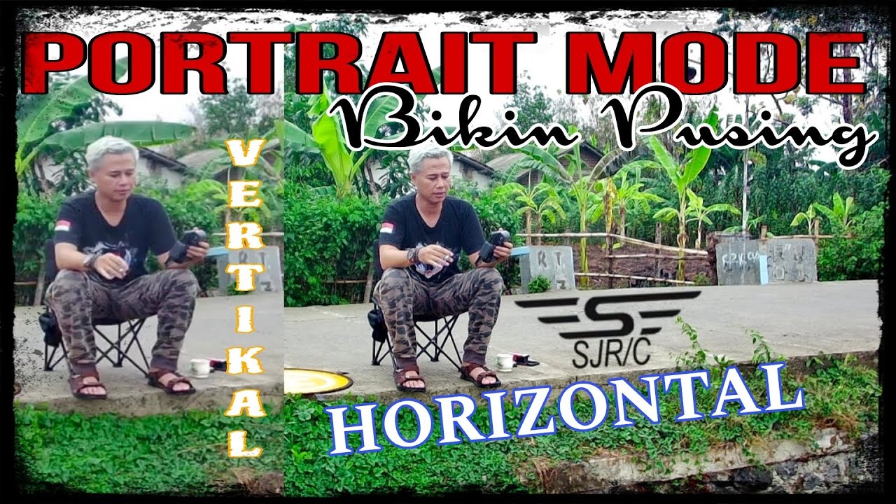 TUTORIAL DAN ORIENTASI ‼️ Portrait Mode SJRC F22S 4K