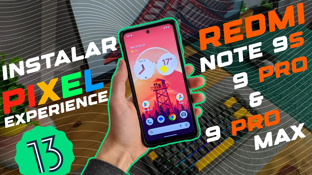 Aprendé a INSTALAR▶️PIXEL EXPERIENCE con Android 13◀️Redmi Note 9S | 9 Pro y 9 Pro Max | CUSPITECH