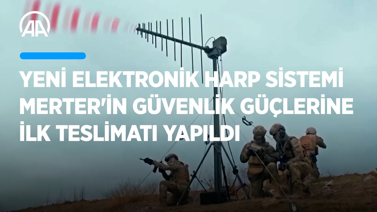 Yeni elektronik harp sistemi MERTER'in g&uuml;venlik g&uuml;&ccedil;lerine ilk teslimatı yapıldı