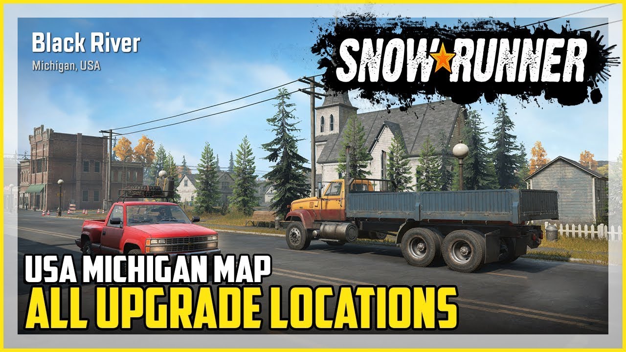 SnowRunner All Upgrade Locations Michigan USA