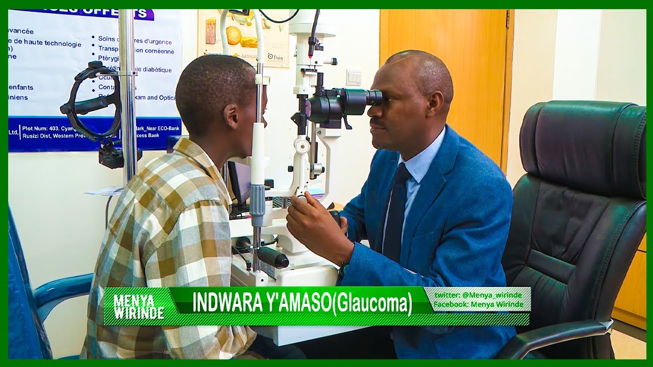 #MENYA_WIRINDE: Uburwayi bw'amaso bushobora kugutera ubuhumyi (Glaucoma)