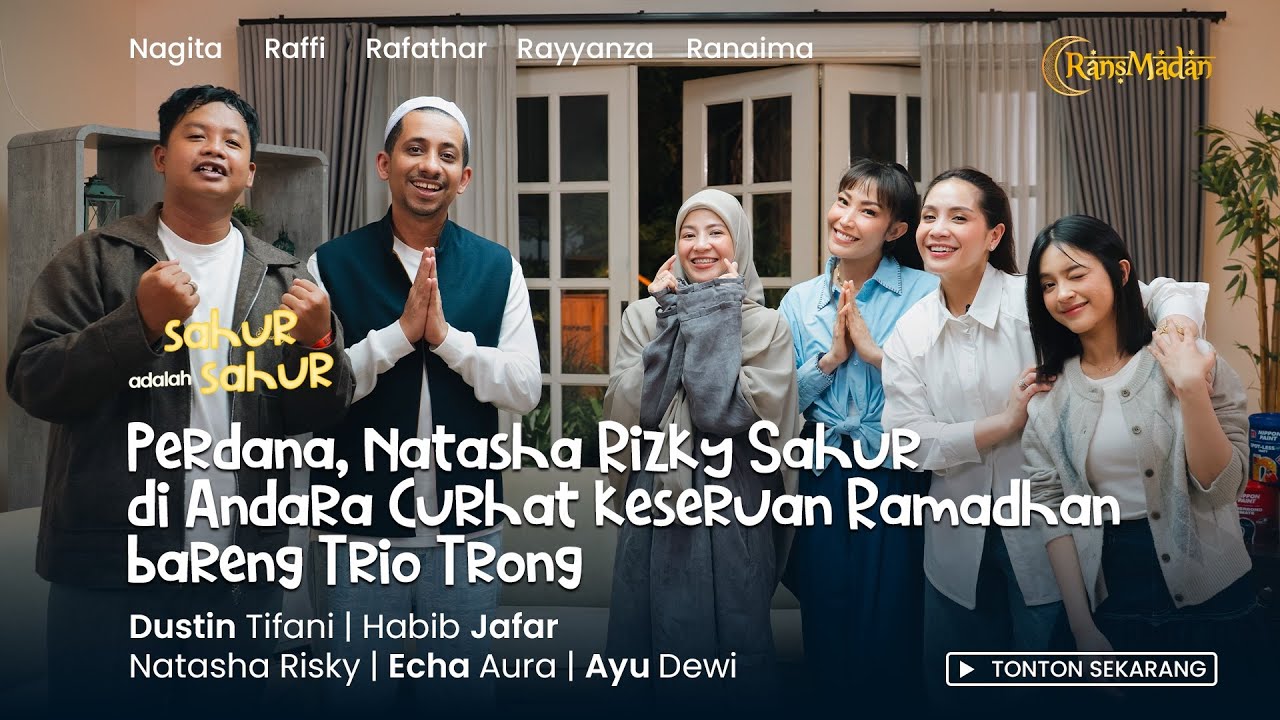 NATASHA RIZKY & HABIB JAFAR GREBEG SAHUR DI ANDARA