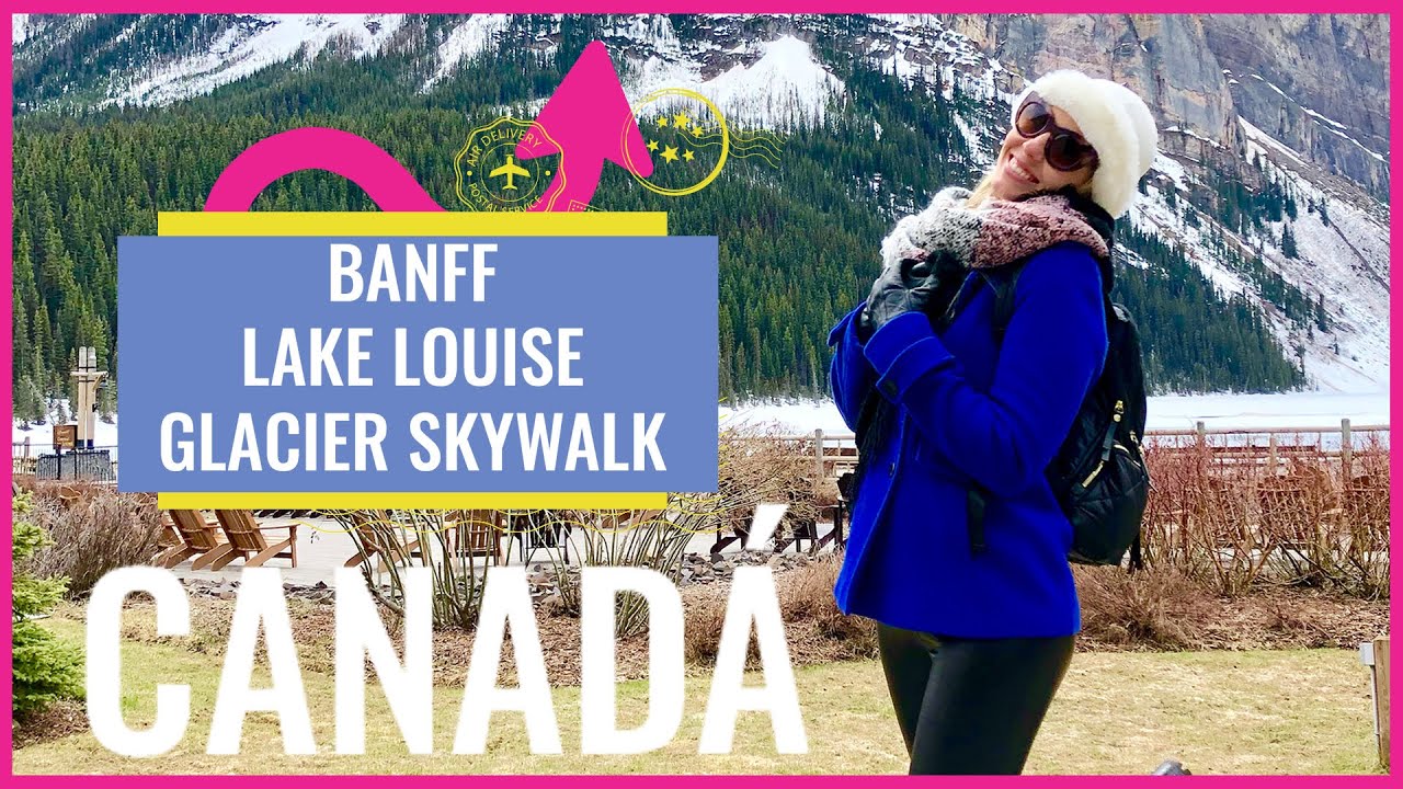 Montanhas Rochosas Canadá - Banff, Lake Louise, Glacier Skywalk - Road Trip Canadá