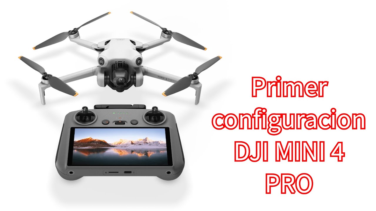 Primer configuracion dji mini 4 pro