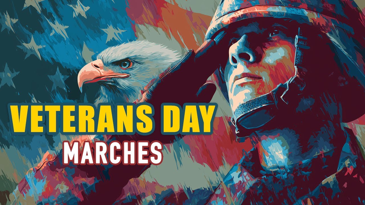 Veterans Day Playlist ★ Patriotic Military Marches ★ Honoring All Who Served