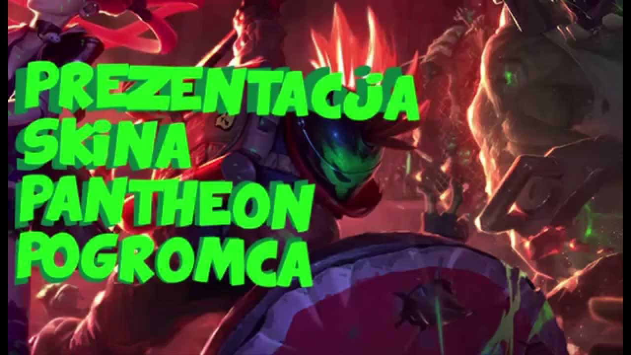 League of Legends - Prezentacja Skina - Pantheon Pogromca Zombie [Patch 5.21]