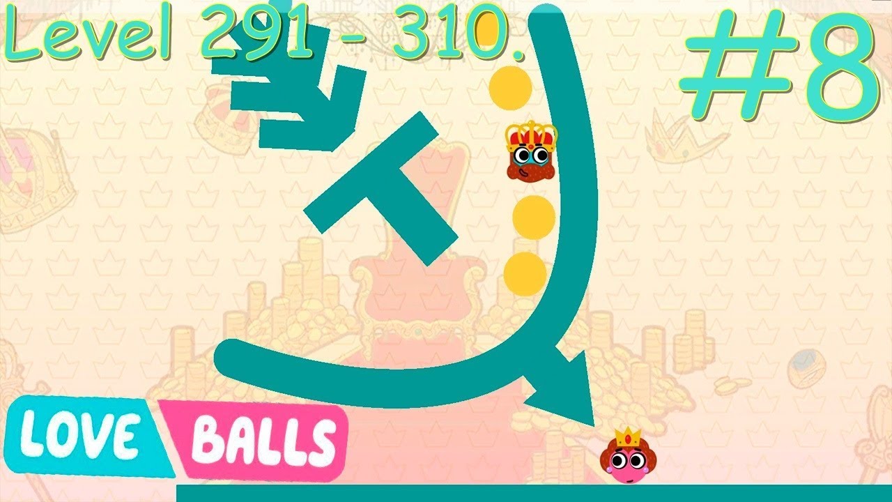 Game Love Balls #8. Level 291 - 310 (Android, iOS).