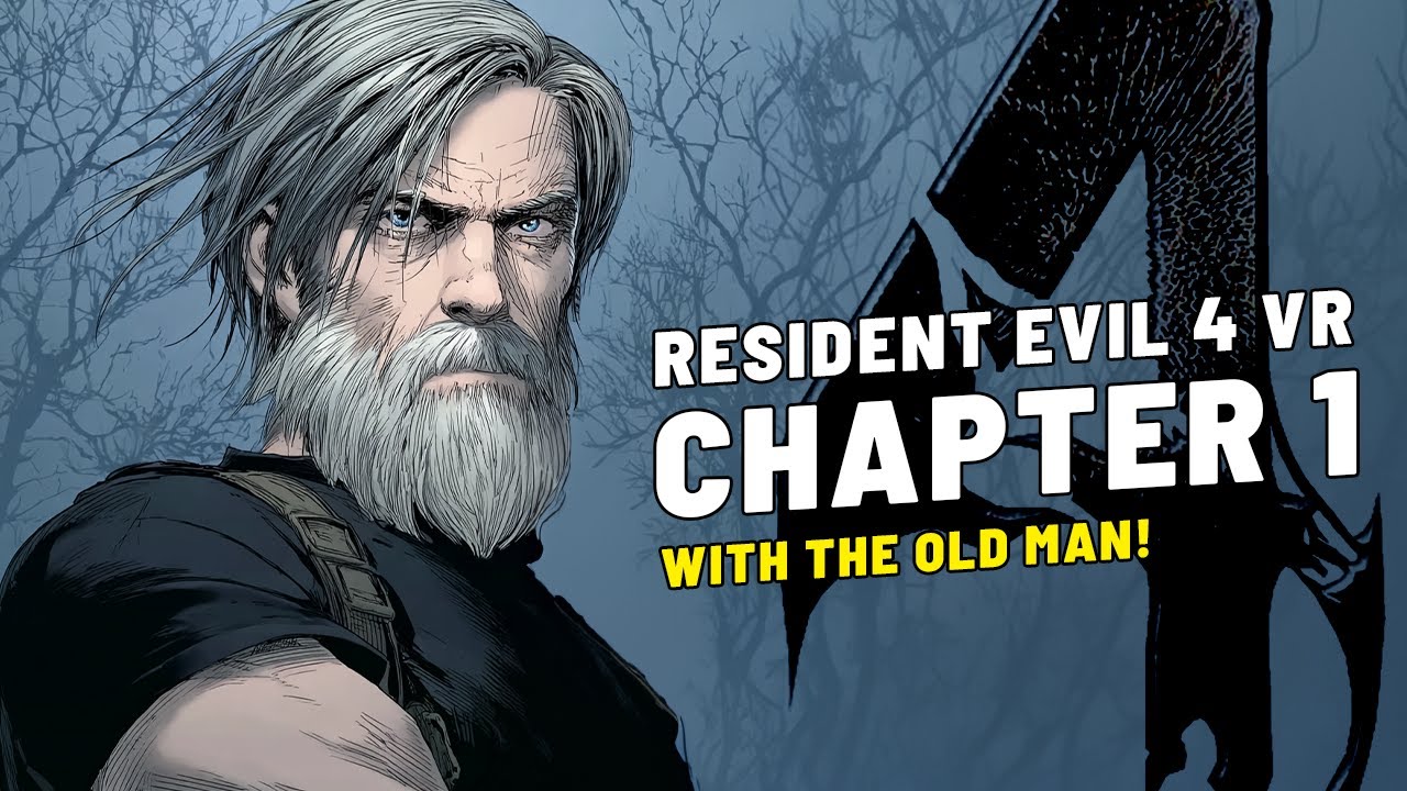 Old Man Plays Resident Evil 4 for the Millionth Time But in VR -  Chapter 1