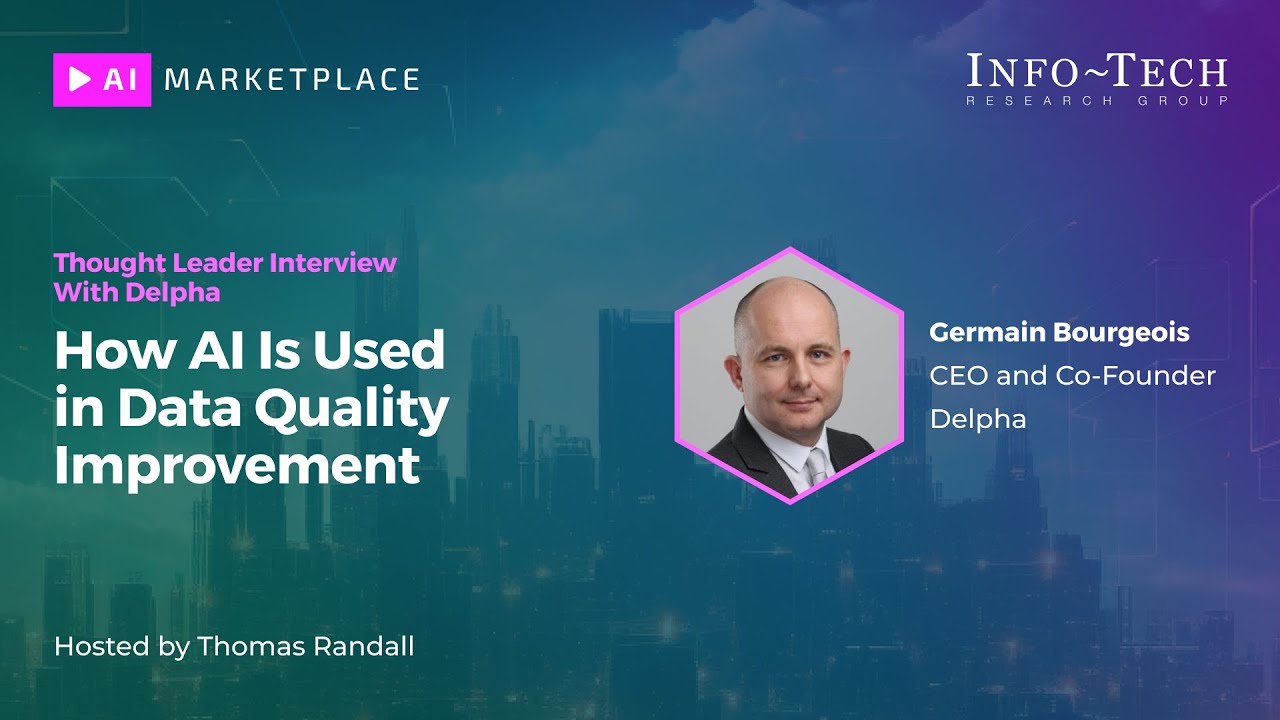 AI CEO Explains How to Use AI for Data Quality Improvement | Delpha & Info-Tech Research Group