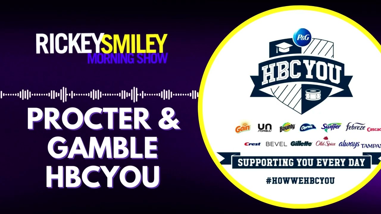 HBCYOU: P&G's Commitment to Black College Students