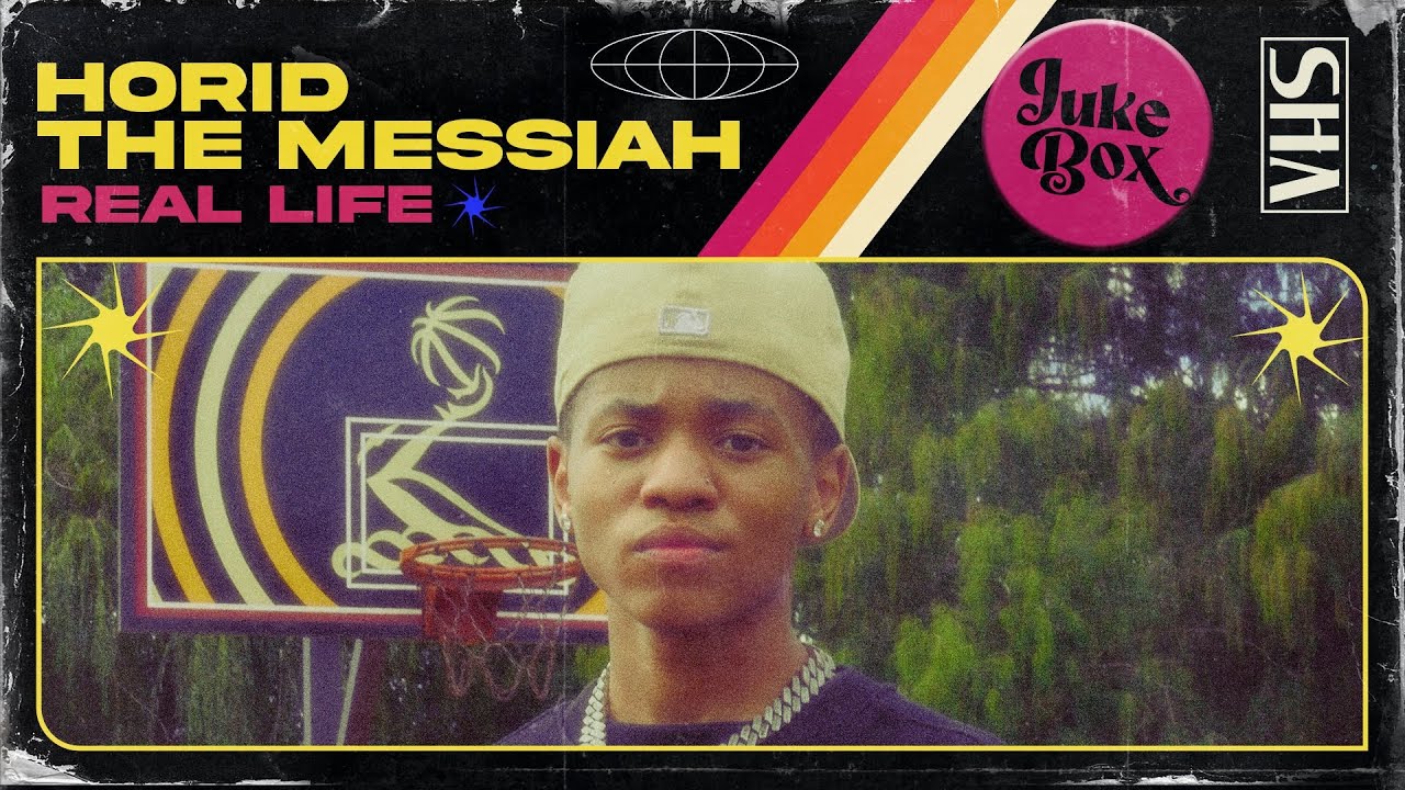 JUKEBOX | @horidthemessiah444 - Real Life