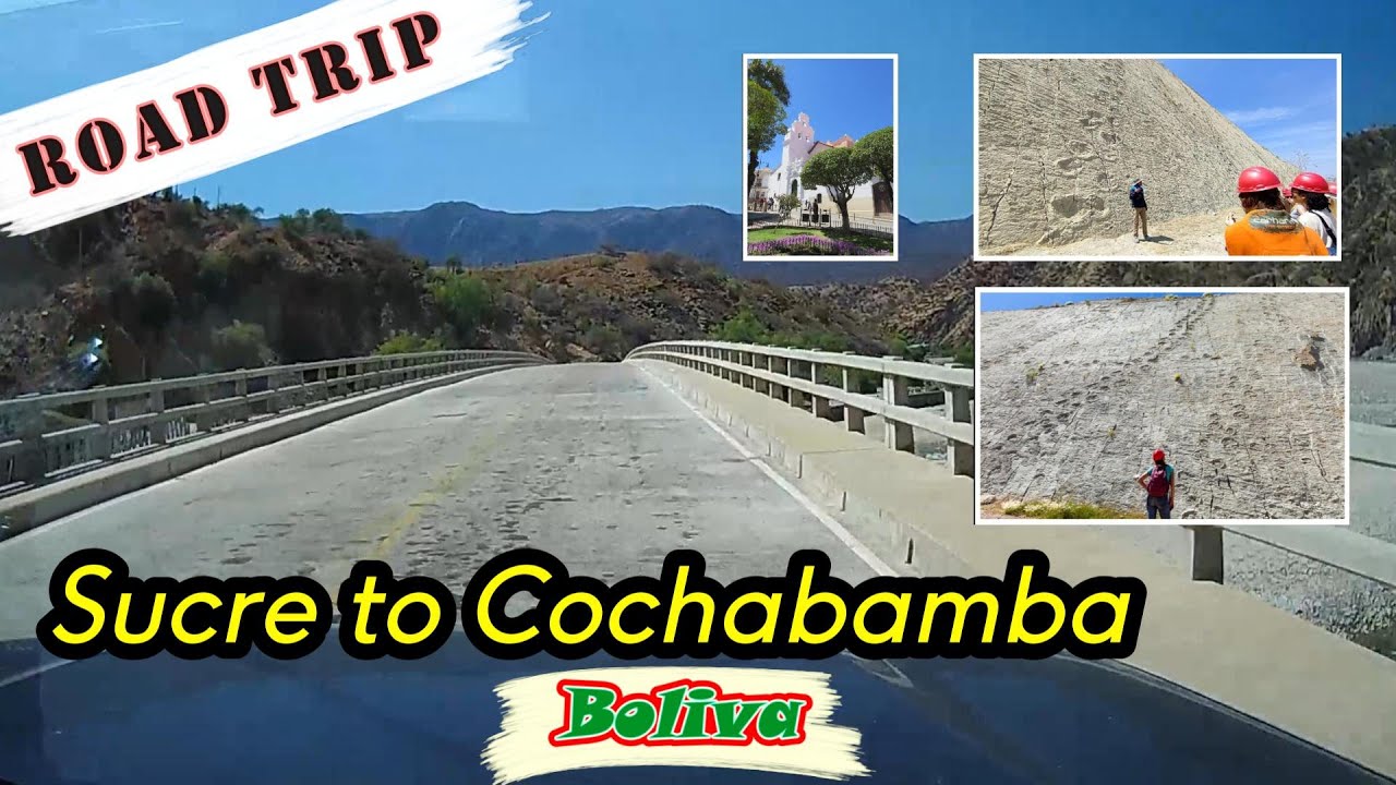 58. 🇧🇴 Road Trip Sucre to Cochabamba - Bolivia