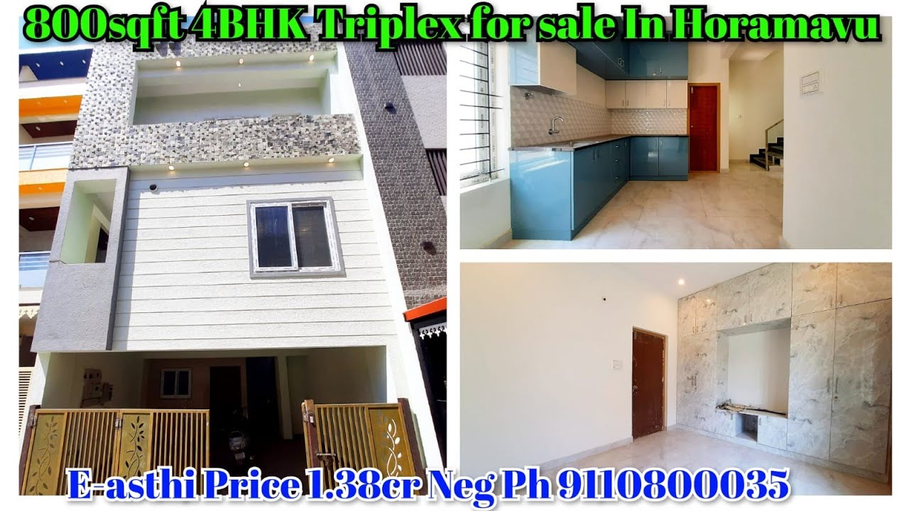 4BHK TRIPLEX HOUSE FOR SALE IN HORAMAVU G+2  800SQ FT PRICE 1.38 SLIGHTLY NEG PH 9110800035 