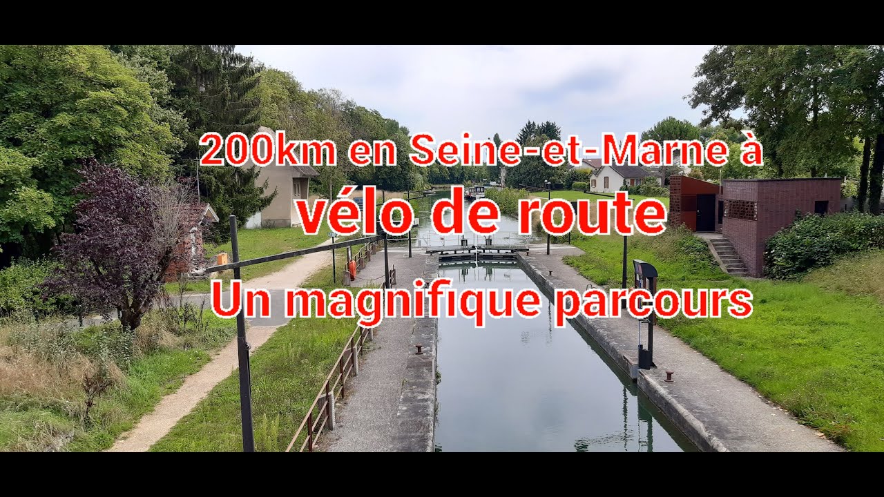 Découverte de la Seine-et-Marne - 200 km à vélo dans la journée.