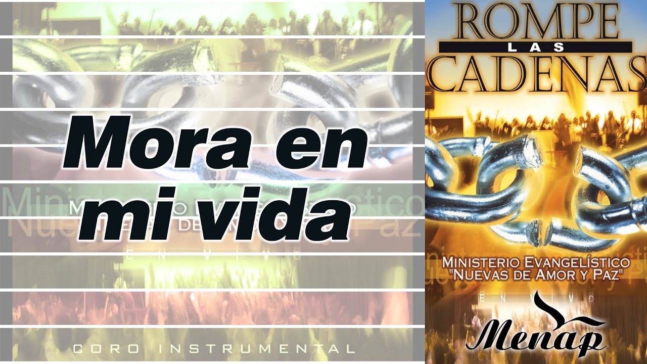 Mora en mi vida | Coro Menap