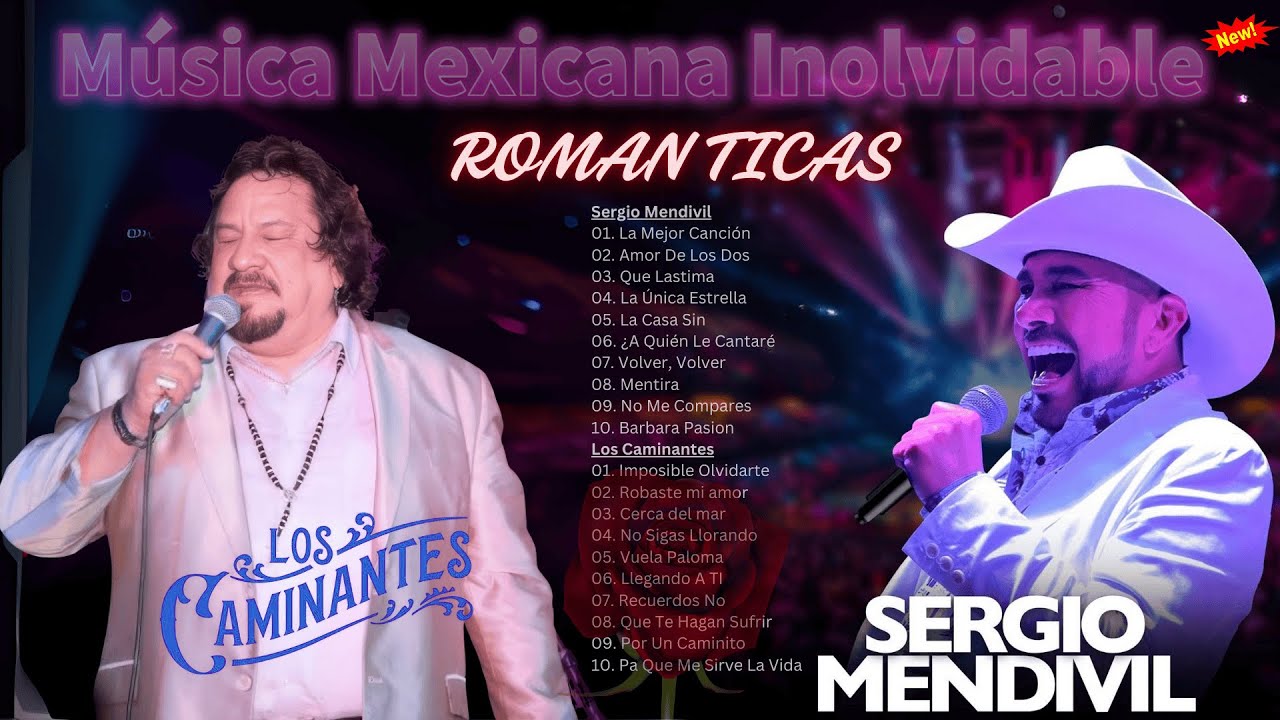 🎶 Grandes Éxitos Románticos 2025 – Los Caminantes & Sergio Mendivil | Lo Mejor del Amor 💖✨