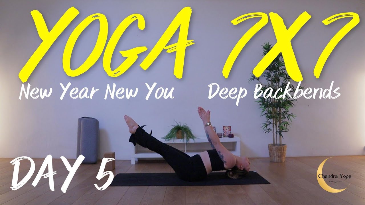 ENG | New Year New You | YOGA 7X7 | Express Deep Backbend Yoga Flow | Day5