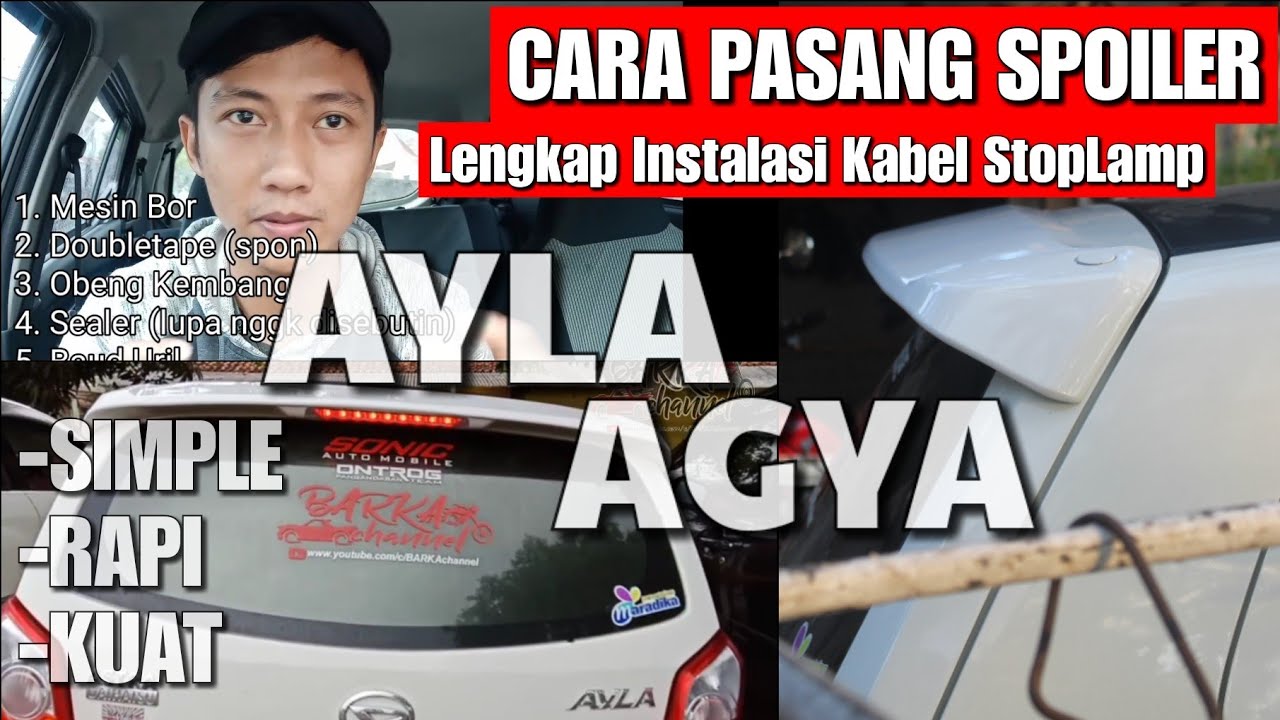 Cara Pasang Spoiler Ayla/Agya Lengkap dengan Instalasi Kabel Stoplamp