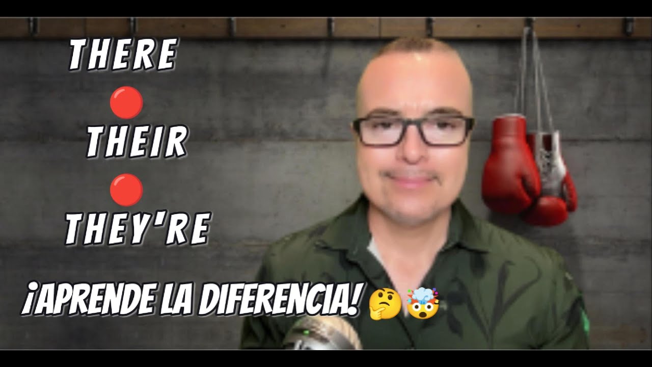 ¡Aprende la diferencia entre THERE, THEIR y THEY’RE en inglés!