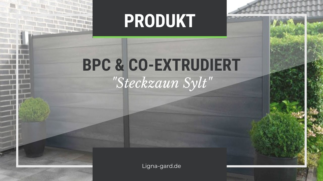 BPC Steckzaun Sylt | Eigenschaften | Ligna Gard