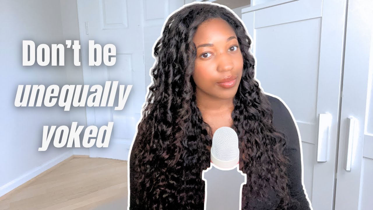 An UNEQUALLY yoked relationship will RUIN your life!