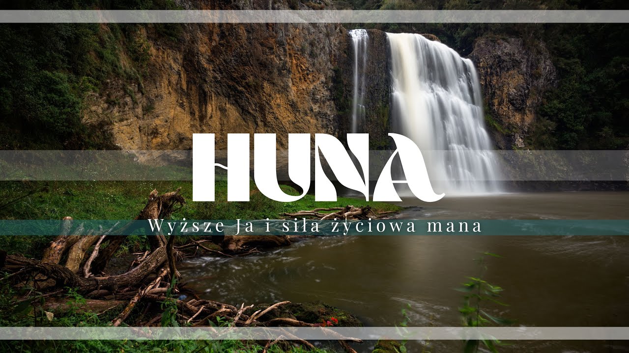 Wyższe Ja &ndash; Huna i siła życiowa mana