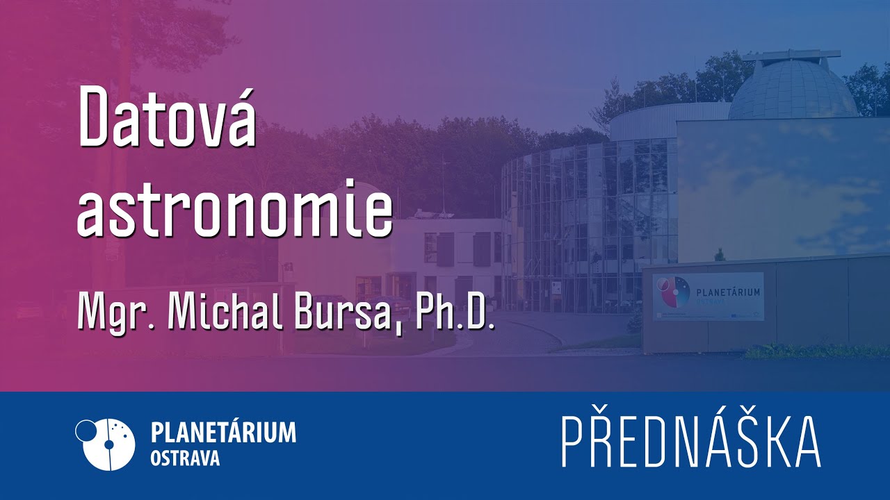 Michal Bursa: Datová astronomie