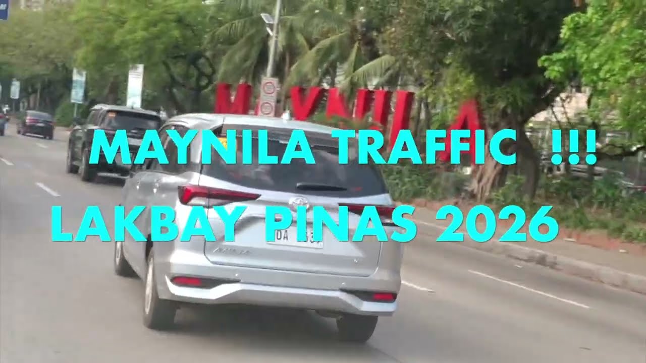 MAYNILA TRAFFIC ??? LAKBAY PINAS 2026