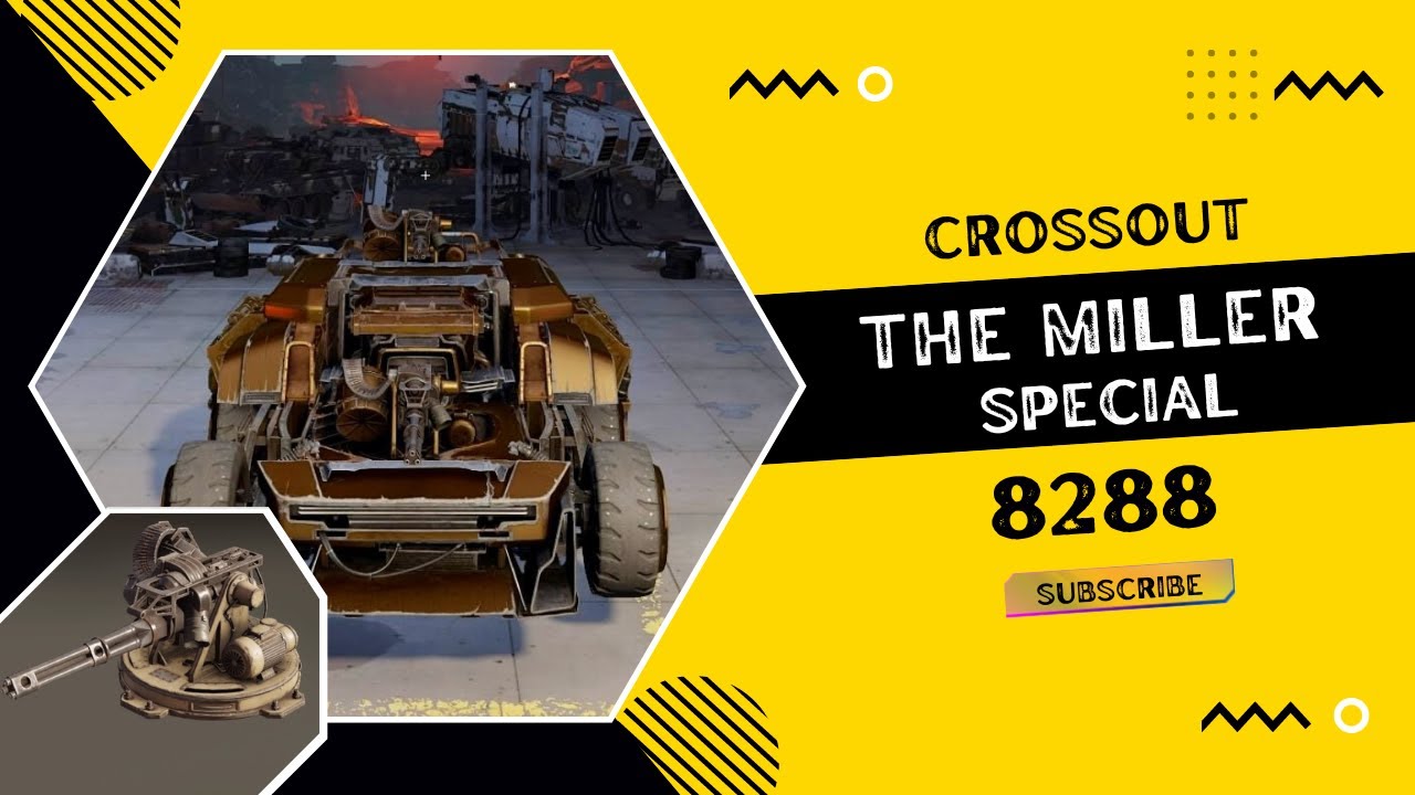 The Miller Special - Crossout
