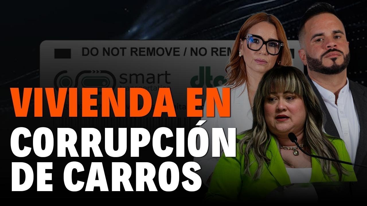 Vinculan a Secretaria de Vivienda en Traqueteo Nasty Con Carros e Inspecciones