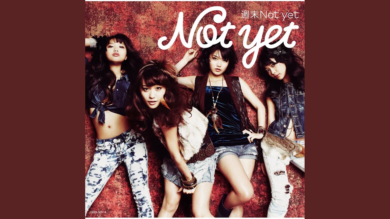 週末Not yet