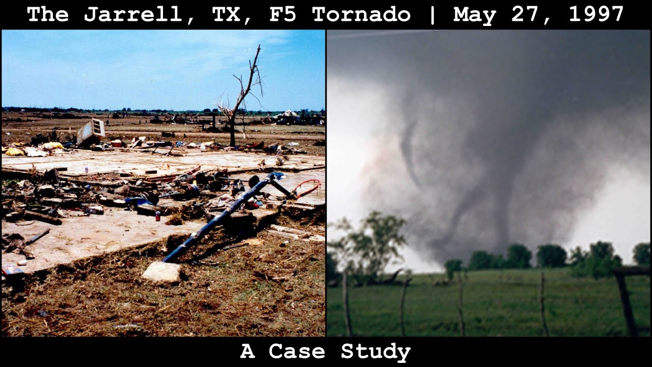 The Jarrell, TX, F5 Tornado of May 27, 1997: A Case Study
