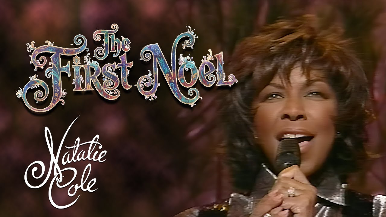 Natalie Cole - The First Noel