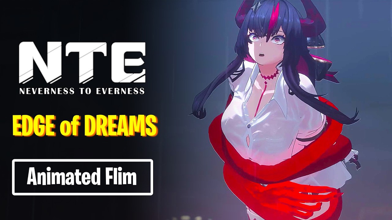 NTE 1.2 - Shinku Edge of Dreams Animated Short Film - Neverness to Everness - 4K