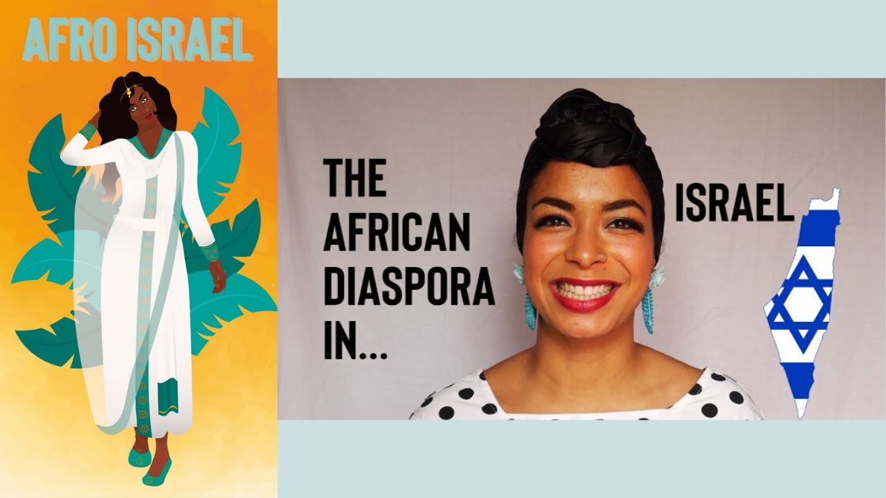 AFRO ISRAEL: The African Diaspora In Israel