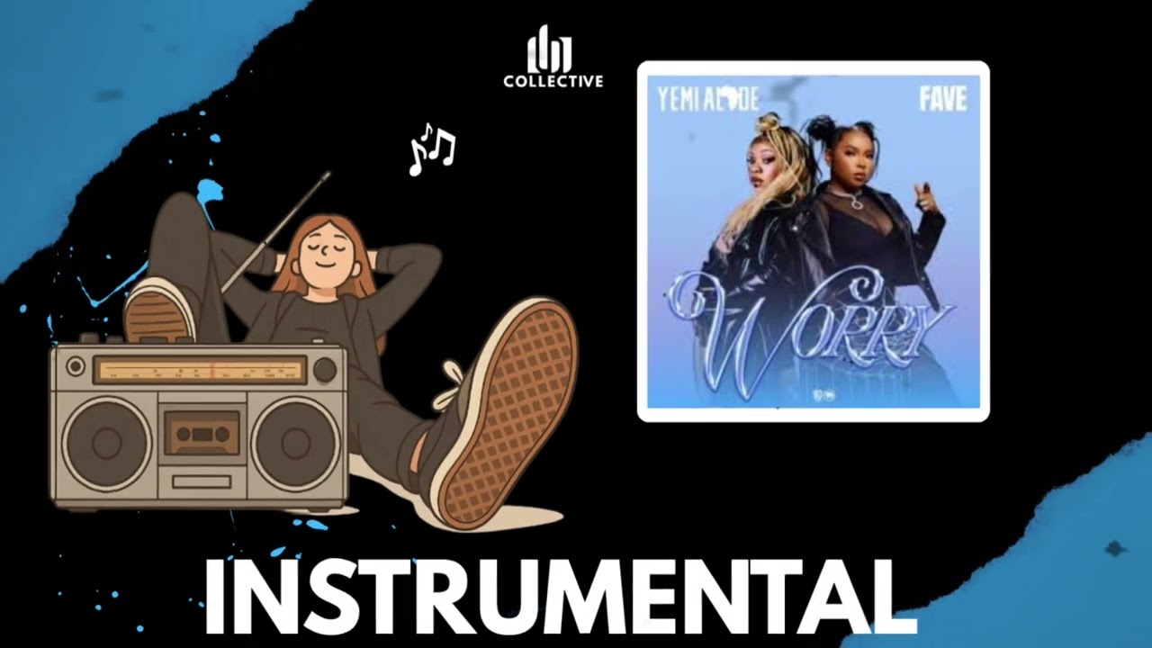 Worry-Fave ft Yemi Alade- (open verse) instrumental + Hook by DN Collective