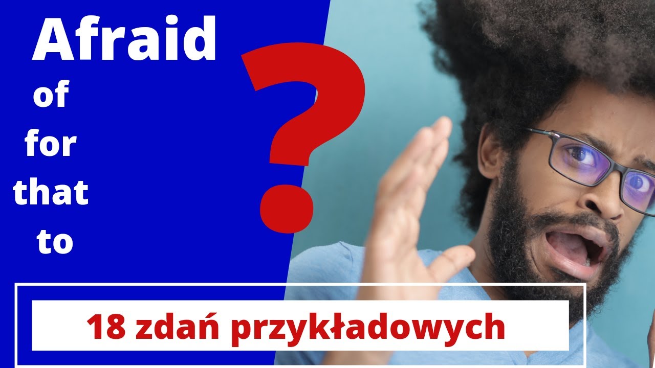 Obawiam się o coś; obawiam się, że... 😱 -jak to powiedzieć po angielsku? @englishanew852325