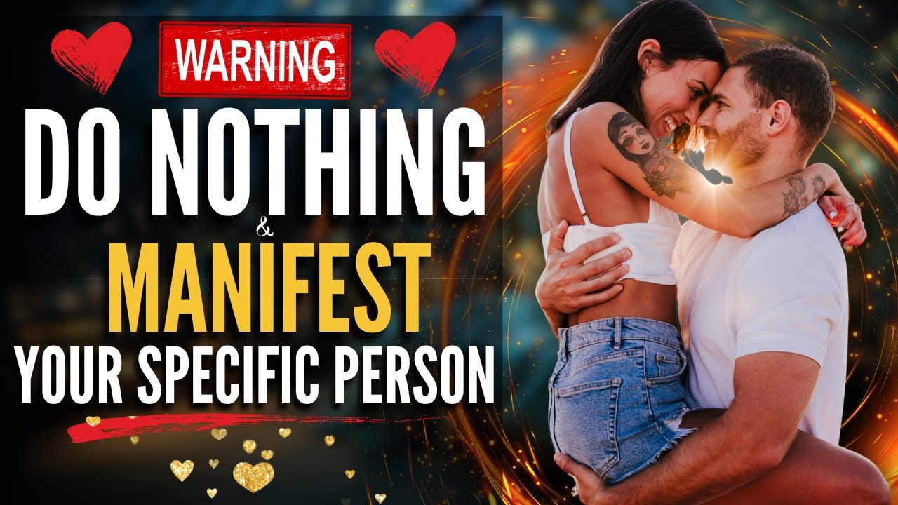 Do Nothing & Manifest Your Specific Person While You Sleep Meditation | RESULTS OVERNIGHT