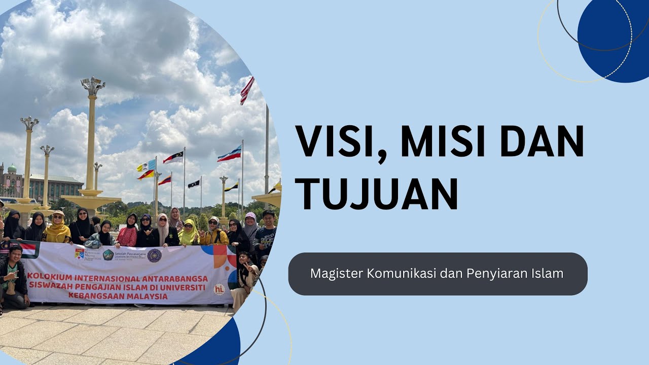 Visi, Misi dan Tujuan Program Magister Komunikasi dan Penyiaran Islam UIKA Bogor