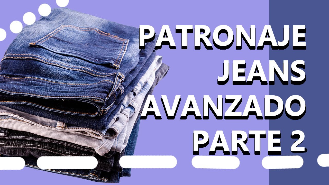 Parte 2 Trazado delantero - Curso Patronaje de Jeans
