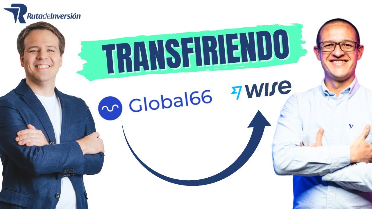 ¿Cómo hacer una transferencia desde Global66 a Wise en Chile?