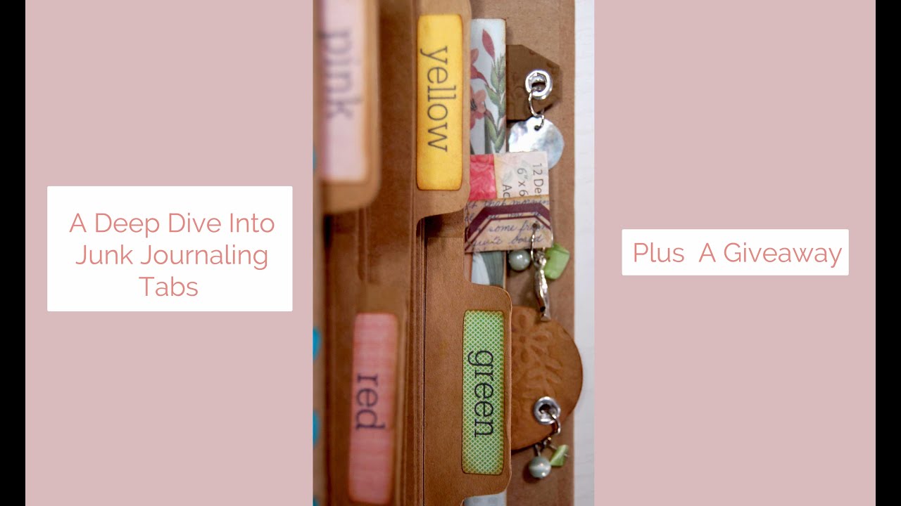 Junk Journaling - All About Tabs