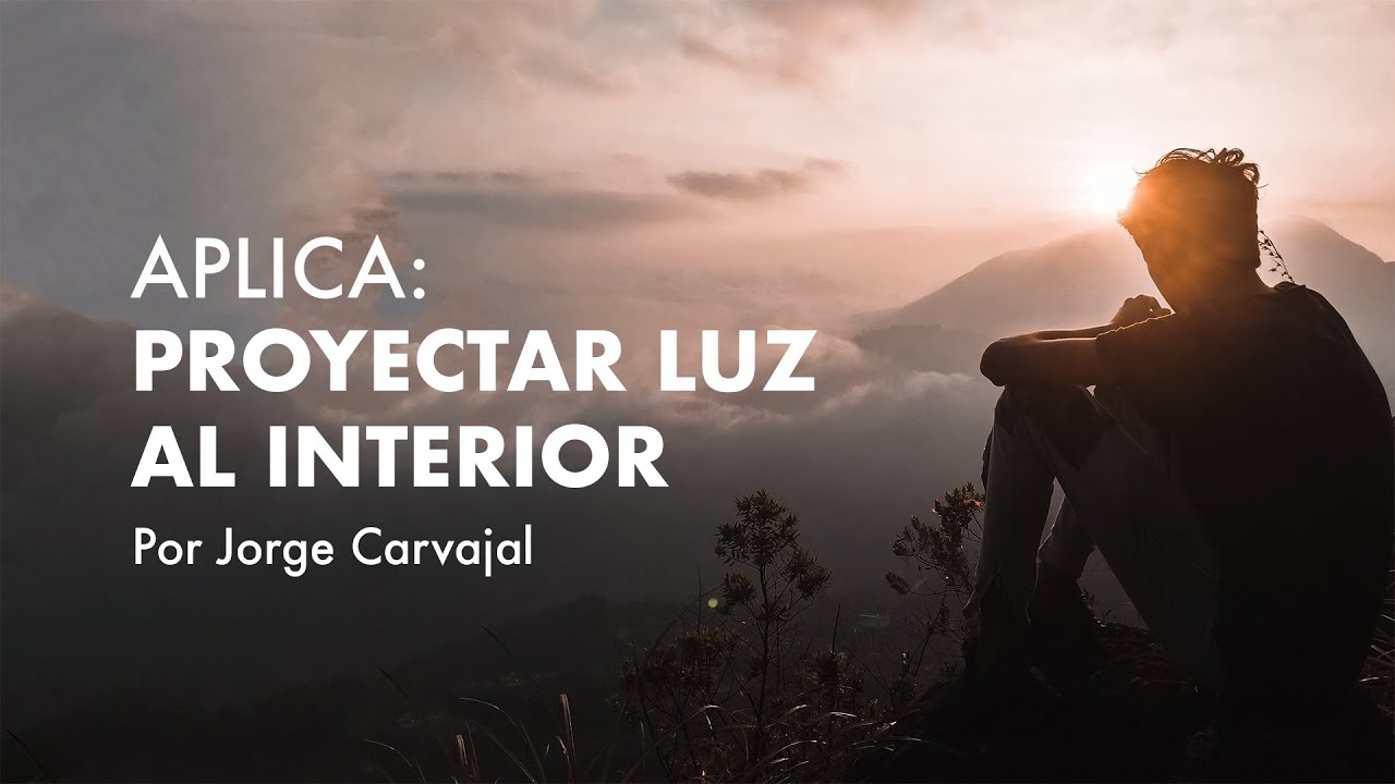 Aplica: Proyectar luz al interior - Jorge Carvajal