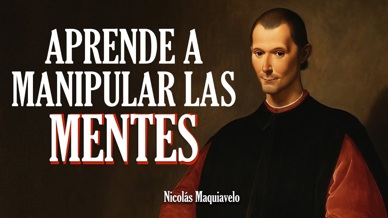 El Método Maquiavélico para Controlar: Las 3 Reglas que Nadie Te Enseña