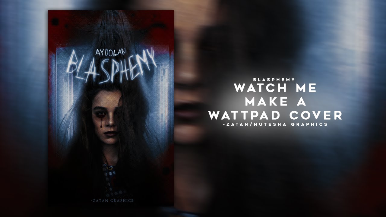 watch me make a wattpad cover #6
