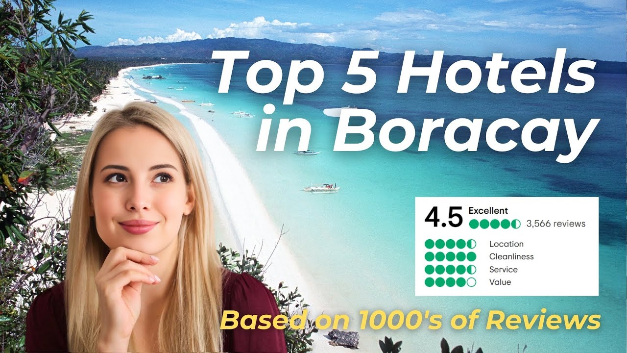 Top 5 Best Hotels in Boracay | Top Boracay Hotels Based on TripAdvisor Traveler's Choice Rating 10